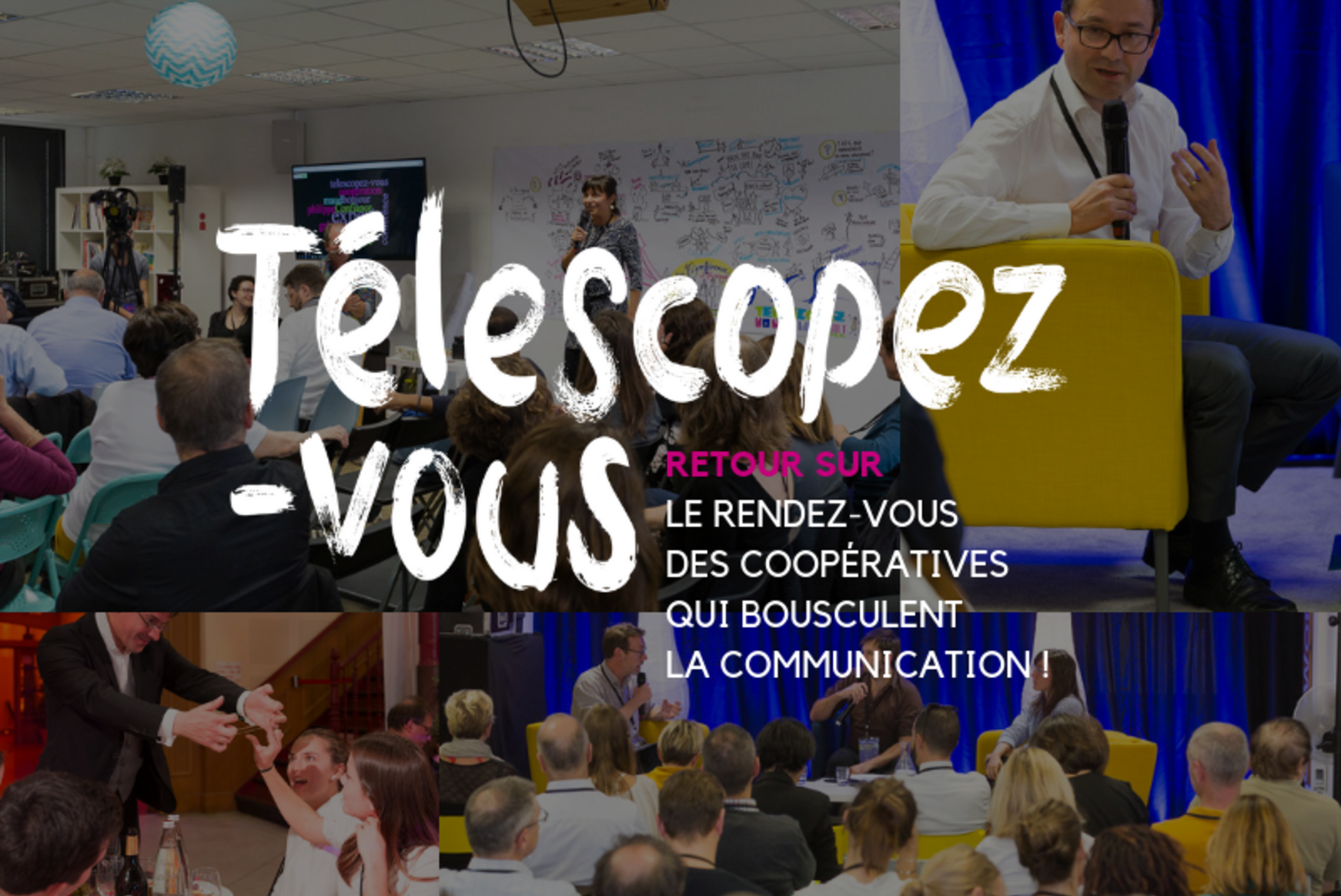 Retour sur le rendez-vous des coopératives qui bousculent la communication