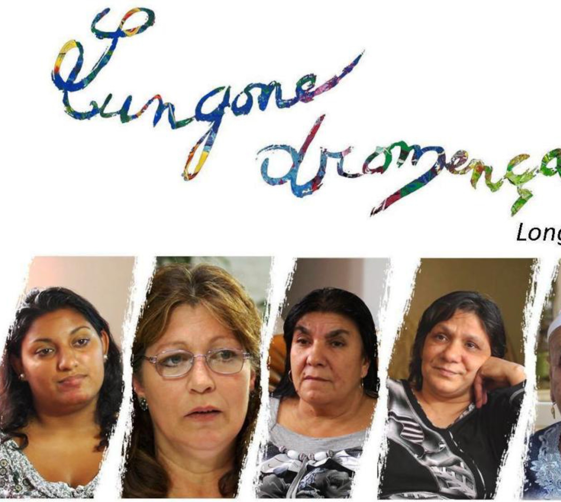 "Lungone dromença" Longue route - Documentaire de 51mn Cinq femmes rroms du Kosovo exilées en France et en Allemagne